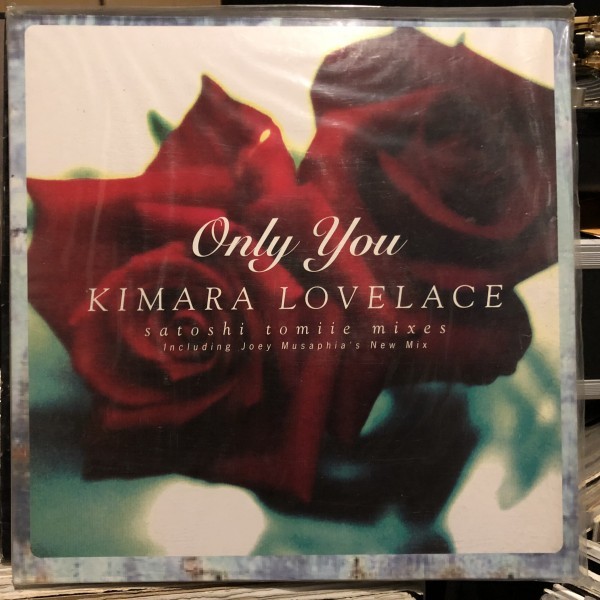 Kimara Lovelace / Only You (Satoshi Tomiie Mixes)_画像1