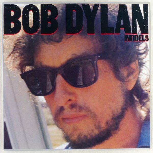 ■ボブ・ディラン(Bob Dylan)｜インフィデル(Infidels) ＜LP 1983年 日本盤＞_画像1