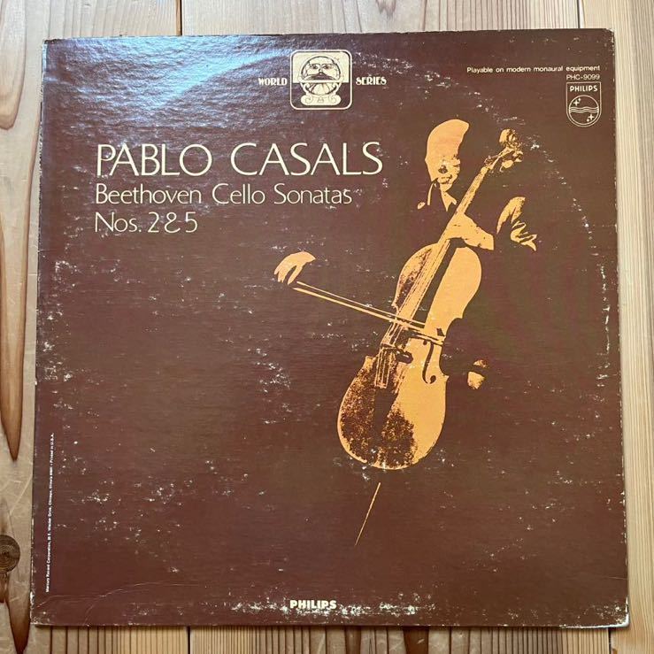 LP 稀少盤 パブロ・カザルス Ludwig van Beethoven, Pablo Casals Beethoven Cello Sonatas Nos 2 & 5 Philips PHC 9099の画像1