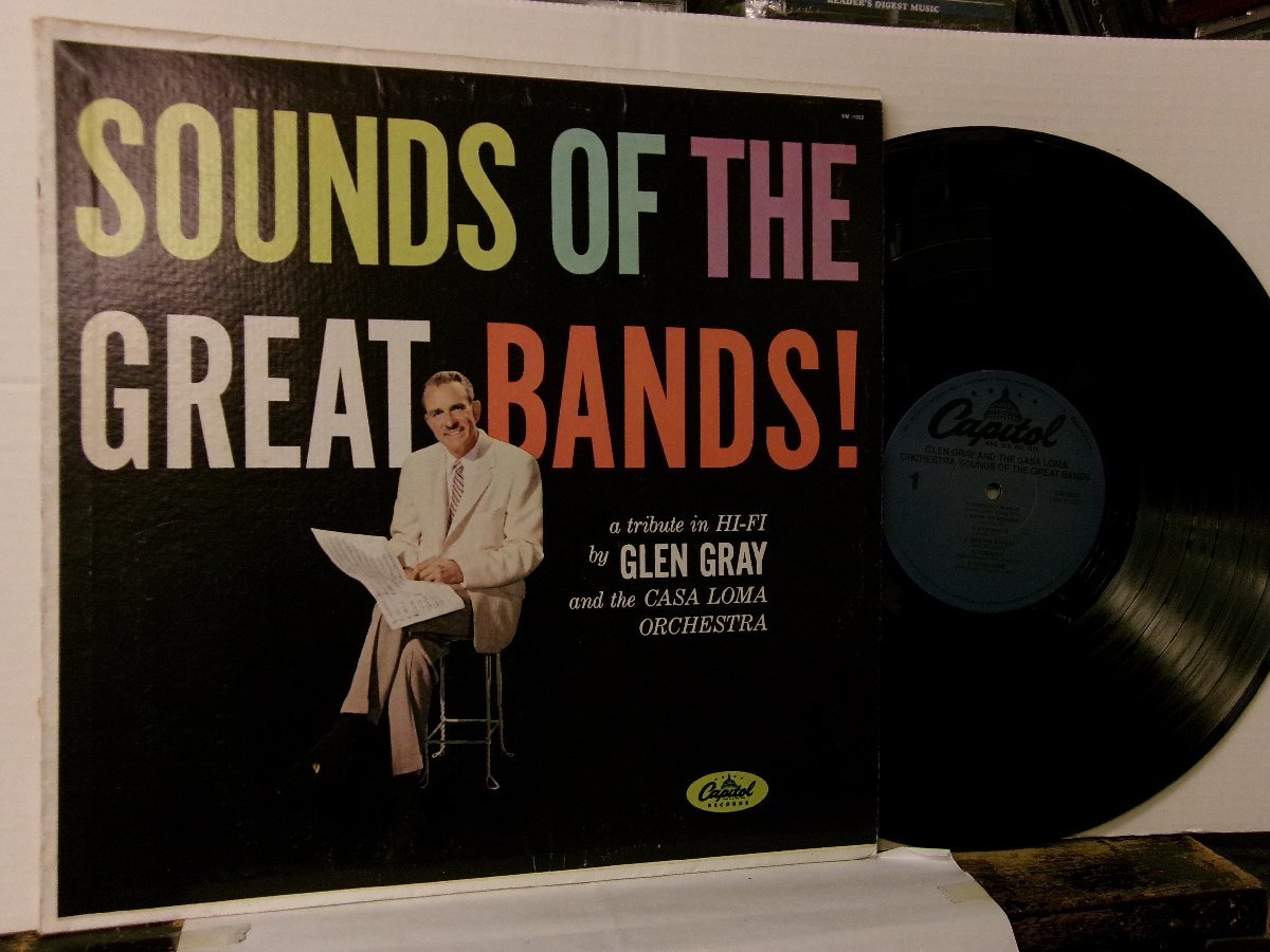 ▲LP GLEN GRAY & HIS CASA LOMA ORCHESTRA / SOUNDS OF THE GREAT BANDS 輸入盤 CAPITOL SM-1022◇r50916_画像1