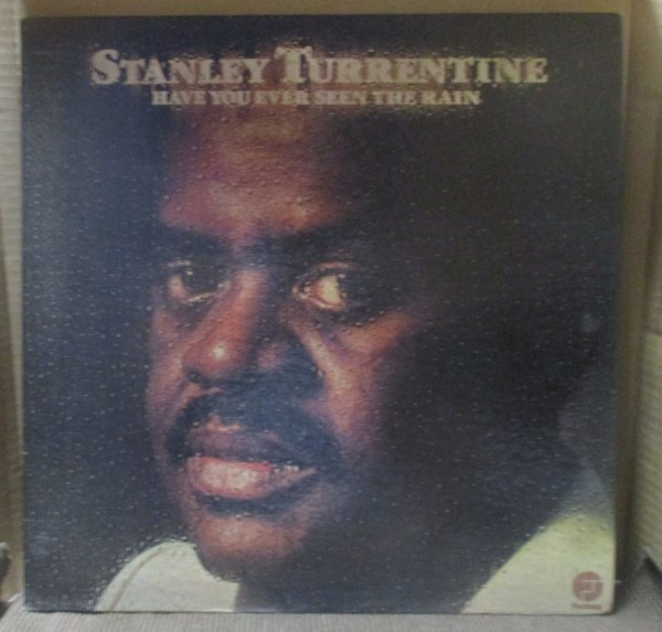 STANLEY TURRENTINE/HAVE YOU EVER SEEN THE RAIN/david t.walker/_画像1