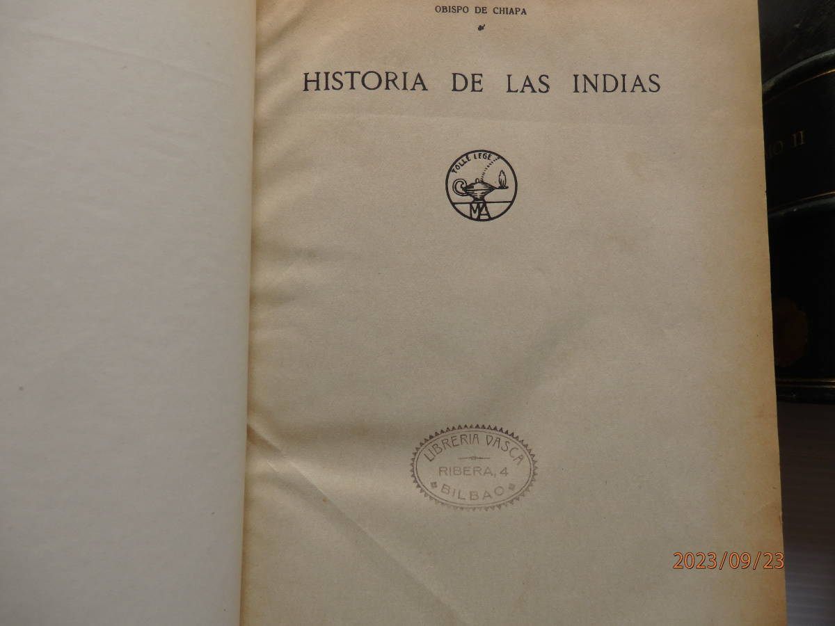 ラス カサス インディアス史 HISTORIA DE LAS INDIAS 全3冊 ラス カサス インディアス史 HISTORIA DE LAS INDIAS 全3冊