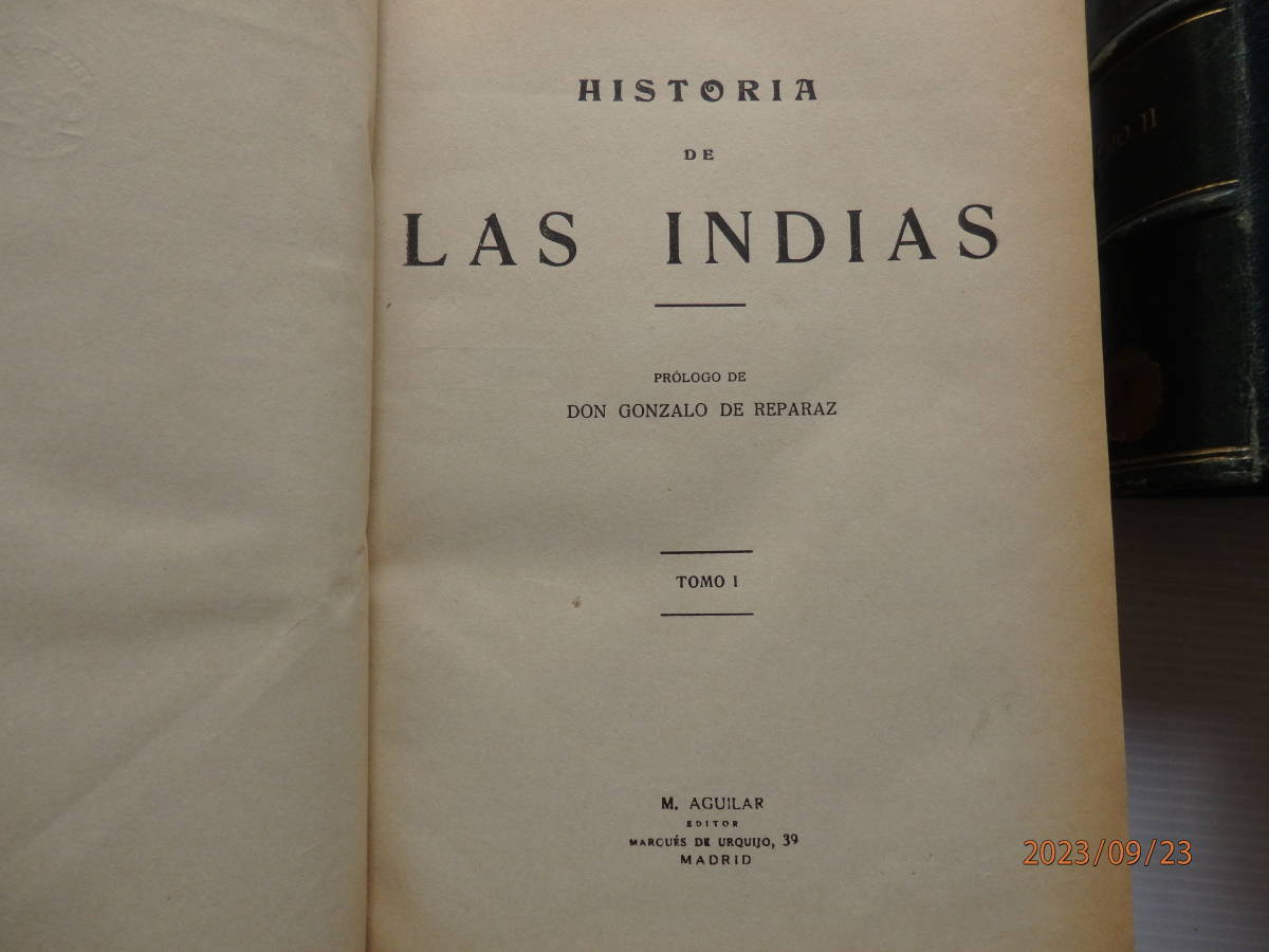 ラス カサス インディアス史 HISTORIA DE LAS INDIAS 全3冊 ラス カサス インディアス史 HISTORIA DE LAS INDIAS 全3冊