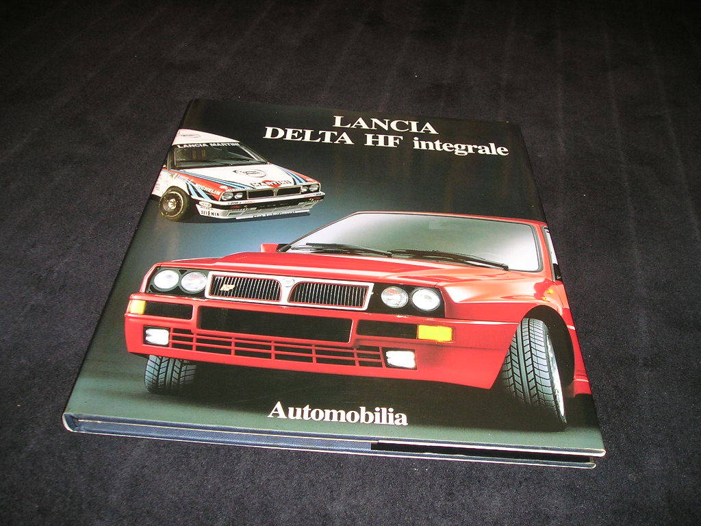 高質 LANCIA DELTA HF integrale　Automobilia　洋書　ランチア・デルタ　HFインテグラーレ　オートモビリア 車種別解説書