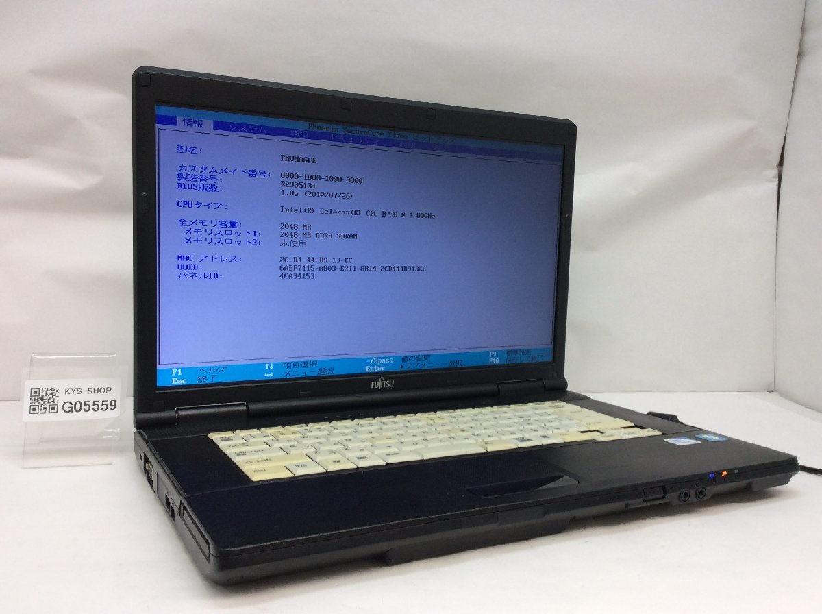 Rジャンク/ FUJITSU FMVNA6FE LIFEBOOK A552/E Intel Celeron B730 メモリ2.05GB ストレージ無し 【G05559】_画像1