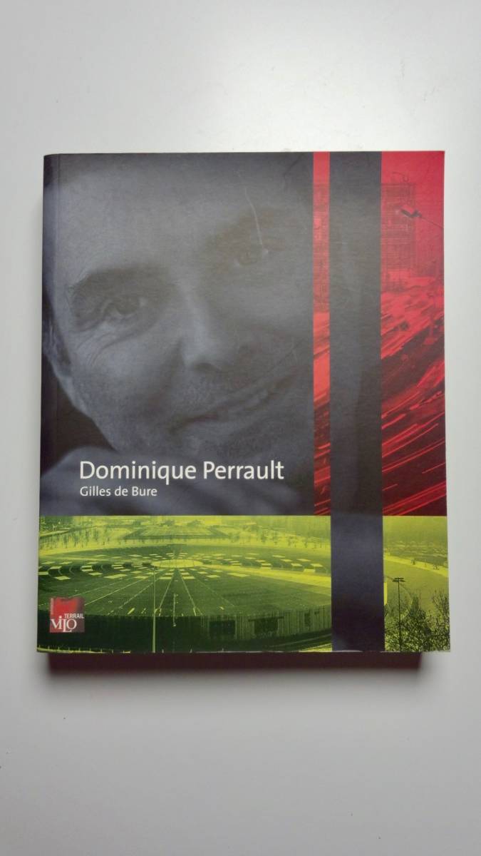 Dominique Perrault - Gilles de Bure_画像1