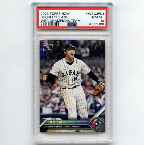 PSA10 GEM MINT 大谷翔平 2023 Topps Now WBC Champions Team #WBCJPN1