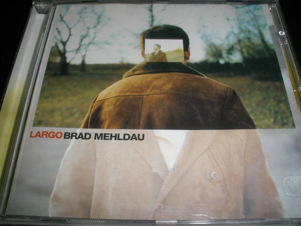 ブラッド メルドー ラーゴ ジム・ケルトナー レディオヘッド ジョン・ブライオン ラリー・グレナディア ロッシィ Brad Mehldau Largo_ブラッド メルドー ラーゴ