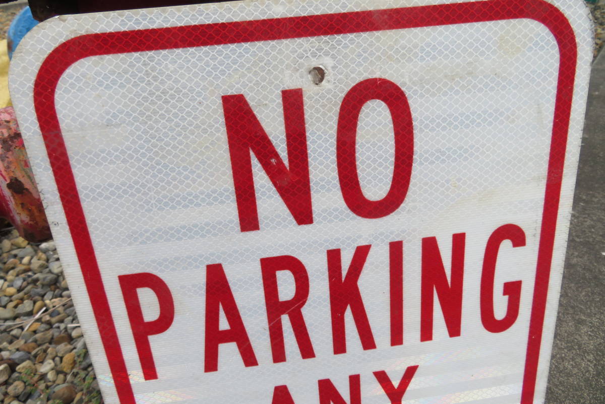 NO PARKING ロードサイン 反射板 駐車禁止 ヴィンテージ アメリカ 看板 道路標識 ガレージ USA（A-363）の画像2