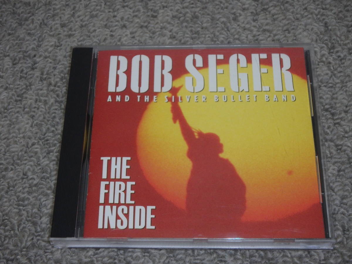 ★Bob Seger＆The Silver Bullet Band／ボブ・シーガー&シルバー・バレットバンド：THE FIRE INSIDE／ファイアー・インサイド★　_画像1