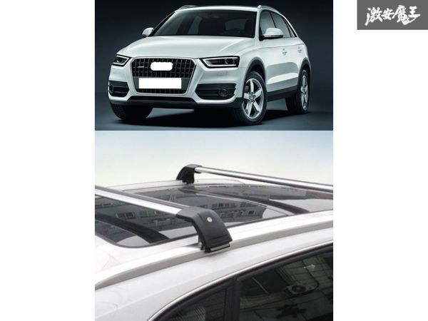 ☆WN AUDI ルーフラック アウディ Q3 8U 前期 12~16年 クロスバー ラック レール キャリア アルミ製 新品! 在庫有り! 即納!_装着イメージ