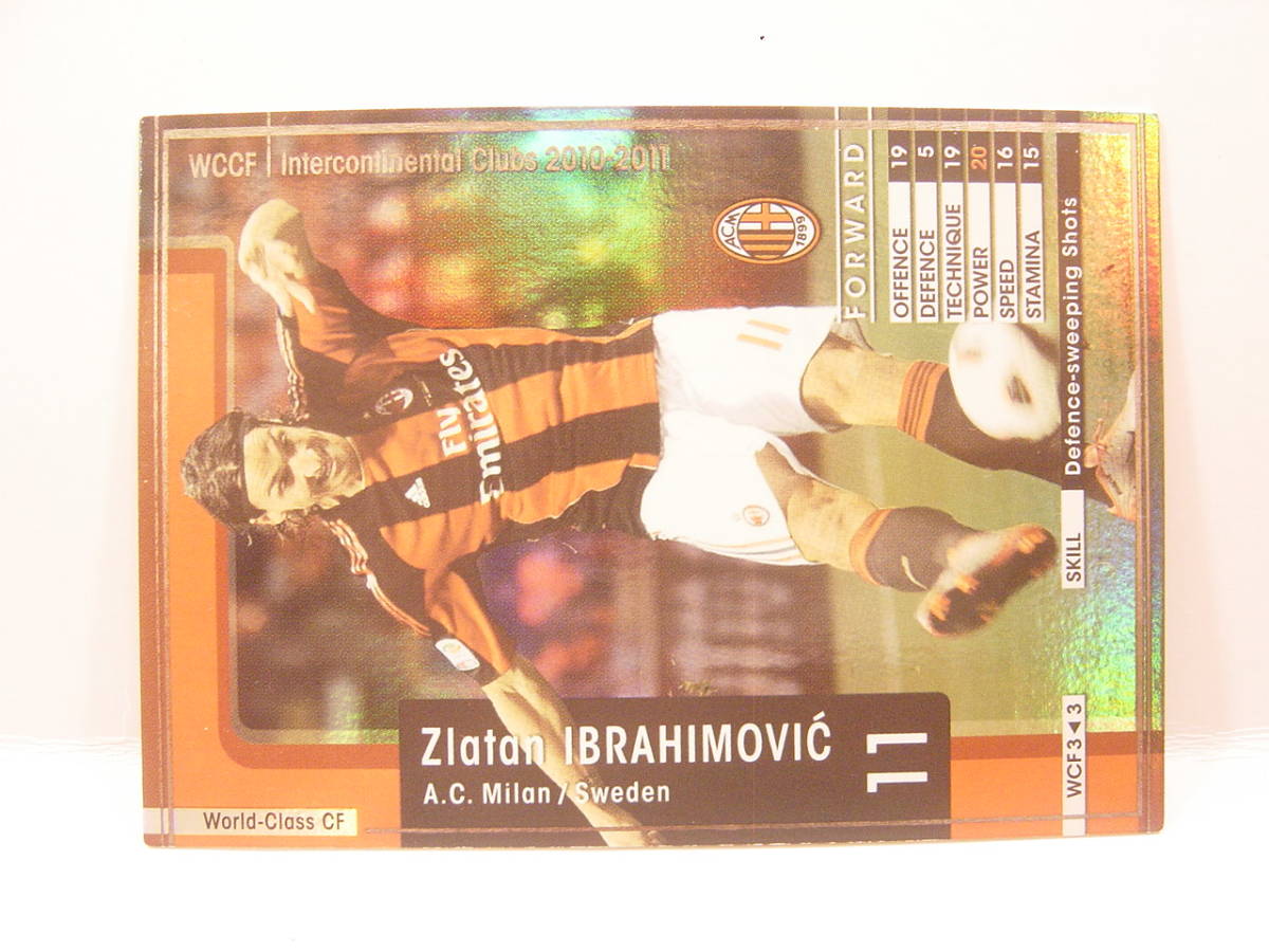 ■ WCCF 2010-2011 WCF ズラタン・イブラヒモビッチ　Zlatan Ibrahimovic 1981 Sweden　AC Milan 10-11 World‐Class CF_画像2