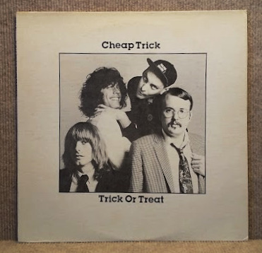 CHEAP TRICK-Trick Or Treat/試聴/'78 プライベート盤　77年ライブ音質良好　盤洗浄済_CHEAP TRICK-Trick Or Treatジャケット