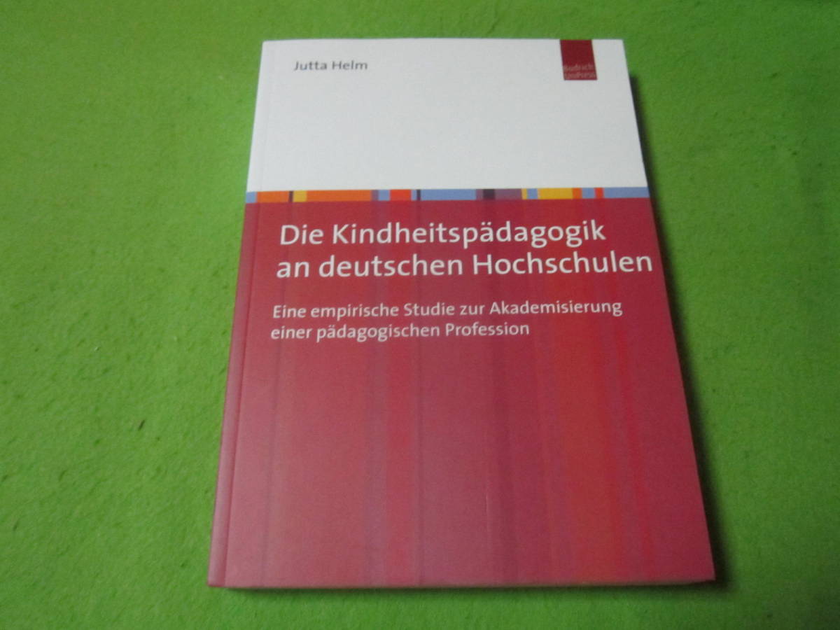 【洋書/教育学/ドイツ語本】Die Kindheitspaedagogik an deutschen Hochschulen　幼児教育_画像1