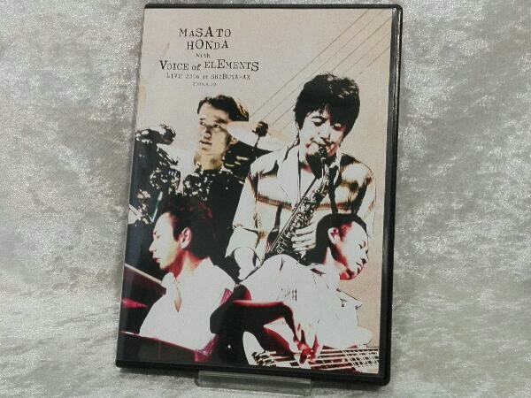DVD Honda . person / MASATO HONDA with VOICE of ELEMENTS LIVE 2006 at SHIBUYA-AX