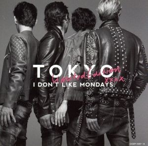 ＴＯＫＹＯ（初回限定盤）／Ｉ　Ｄｏｎ’ｔ　Ｌｉｋｅ　Ｍｏｎｄａｙｓ．_画像1