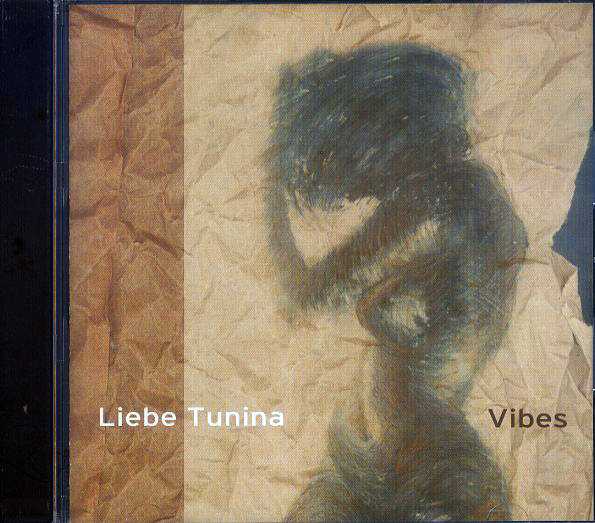 Vibes(Bill Ware Brad Jones E.J. Rodriguez) | Liebe Tunina (Knitting Factory)_画像1