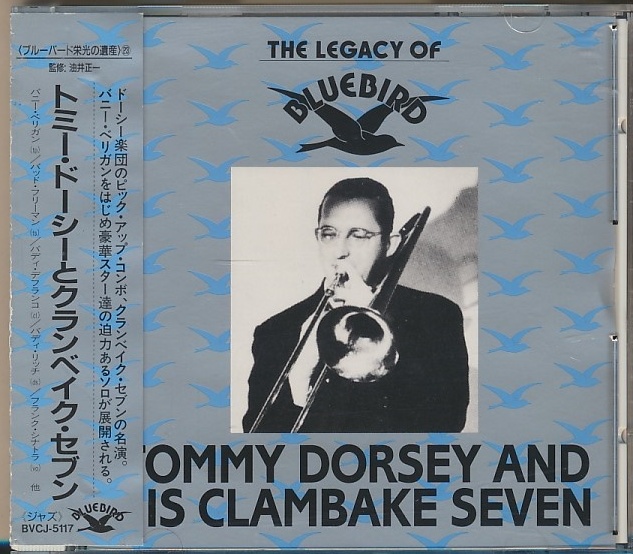 CD●トミー・ドーシーとクランベイク・セブン ブルーバード栄光の遺産 TOMMY DORSEY AND HIS CLAMBAKE SEVEN　監修:油井正一　帯付　国内盤_画像2