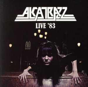 Ｌｉｖｅ’８３／アルカトラス_画像1