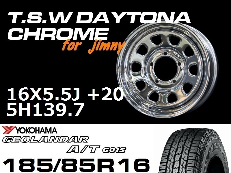 新型 ジムニー ホイール！ TSW デイトナクローム 16X5.5J+20 GEOLANDAR A/T G015 185/85R16タイヤセット JB64 JB23などに！