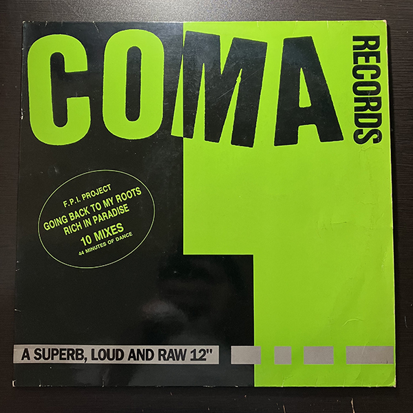 F.P.I. Project / Going Back To My Roots cw Rich In Paradise [Coma Records COMA 127003] の画像1