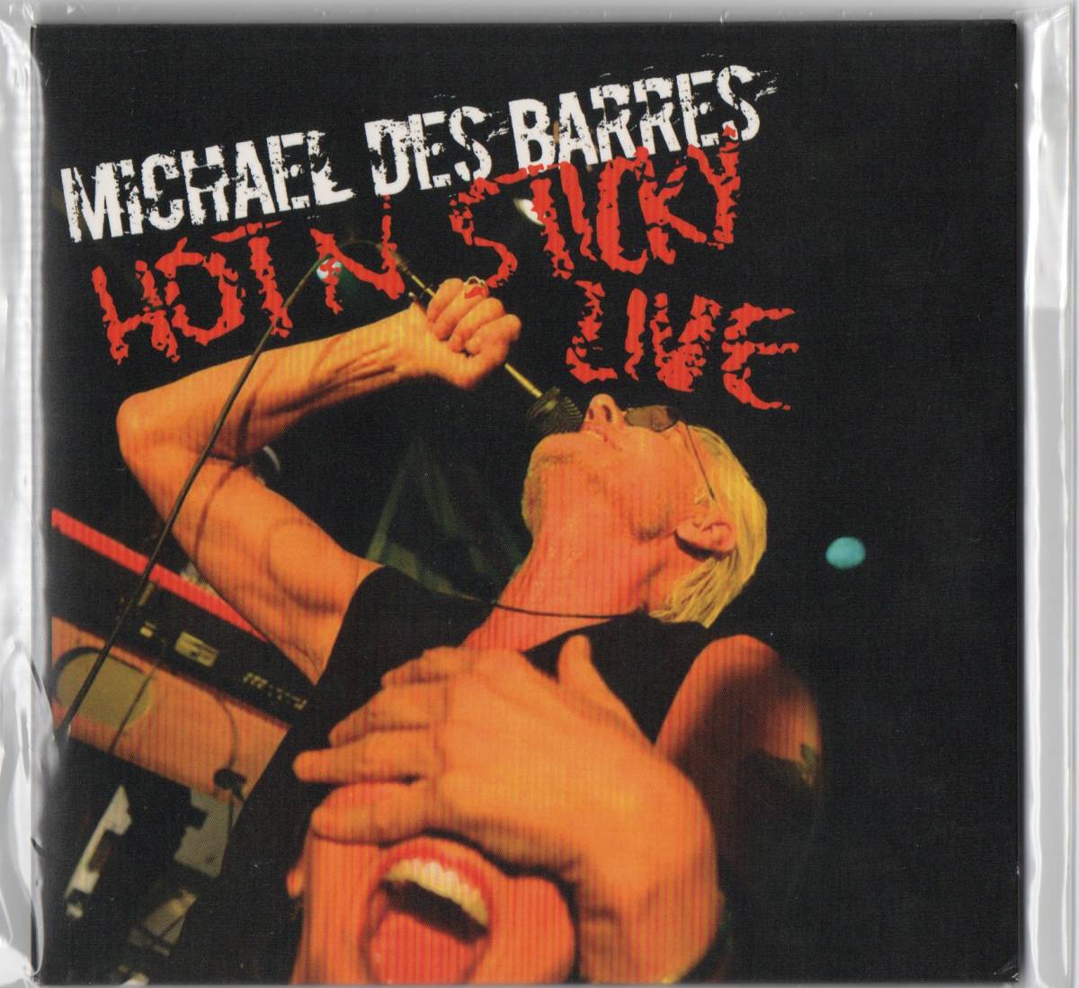 MICHAEL DES BARRES さん　HOT N STICKY LIVE　マイケル・デ・バレス さん_画像1