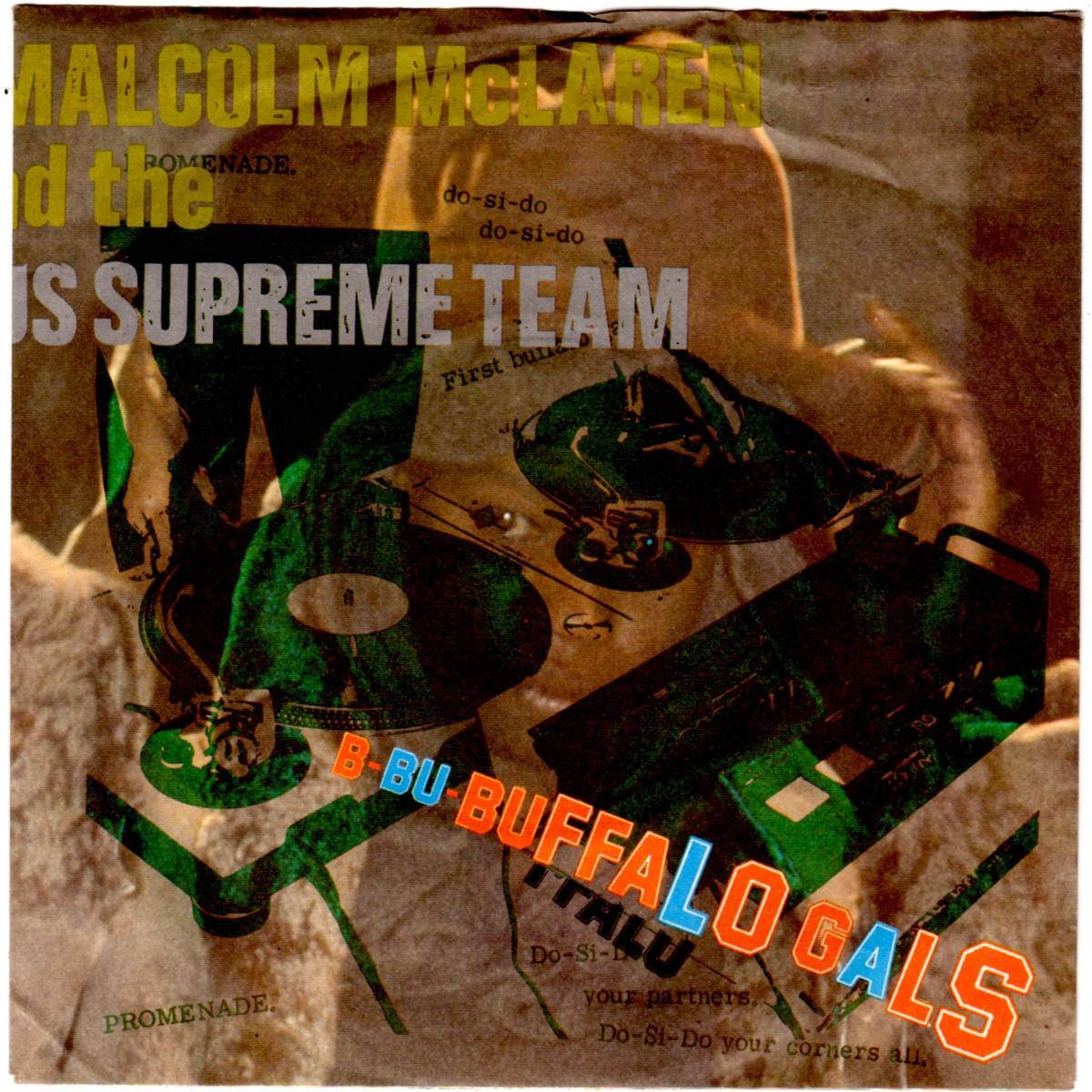 RAP 45 試聴可 45★Malcolm McLaren & The World's Famous Supreme Team / Buffalo Gals/ 7インチの画像1