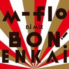 m-flo DJ MIX BON! ENKAI エムフロウ ディージェー ミックス ボン エンカイ 中古 CD_画像1