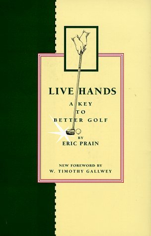 Live Hands: A Key to Better Golf　(shin
