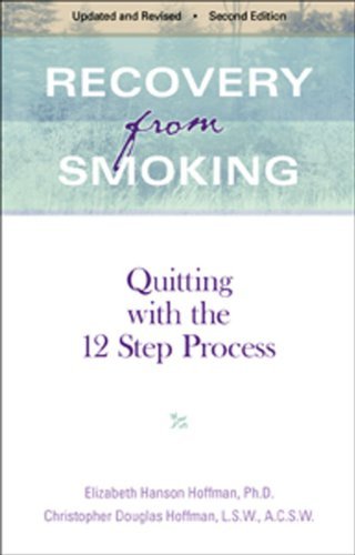 Recovery from Smoking: Quitting With the Twelve Step Process　(shin