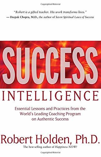 Success Intelligence: Essential Lessons and Practices from the World　(shin