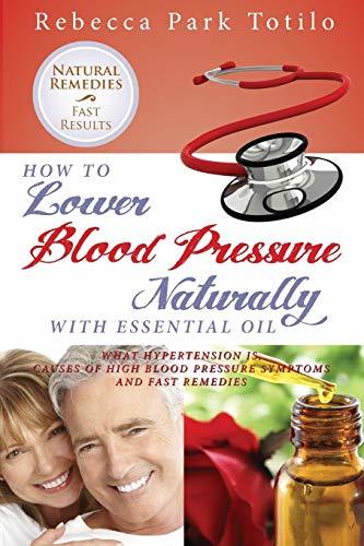 How to Lower Your Blood Pressure Naturally with Essential Oil　(shin_画像1