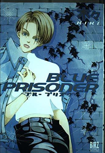 Blue prisoner (バーズコミックスデラックス)　(shin