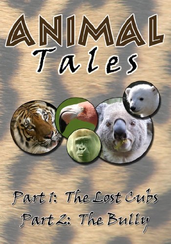 Animal Tales: Lost Cub / The Bully [DVD](中古品)　(shin_画像1