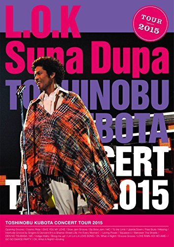 TOSHINOBU KUBOTA CONCERT TOUR 2015 L.O.K. Supa Dupa [Blu-ray](中古 未使用品)　(shin_画像1