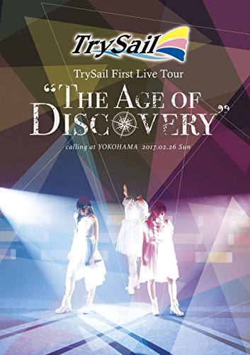 【お気にいる】 TrySail First Live Tour “The Age of Discovery” [DVD](中古 未使用品)　(shin その他