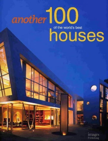 Another 100 of the World´s Best Houses　(shin