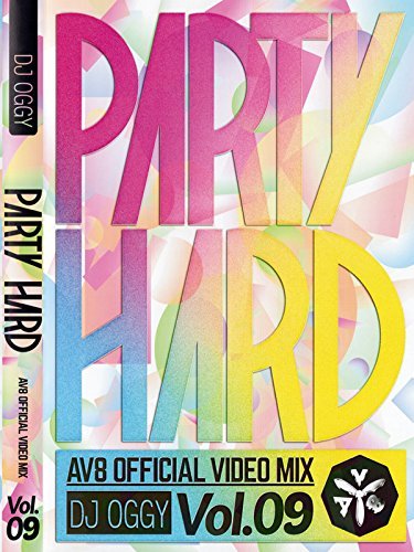 PARTY HARD VOL.9 -AV8 OFFICIAL VIDEO MIX- [DVD](中古品)　(shin_画像1