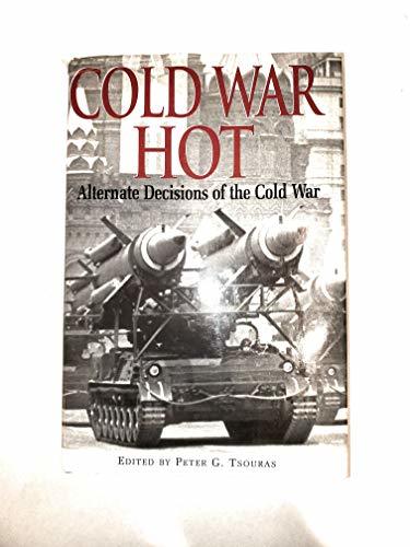 Cold War Hot: Alternate Decisions of the Cold War　(shin