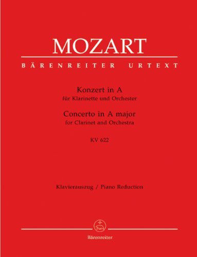 ヴォルフガング・アマデウス・モーツァルト : クラリネット協奏曲 イ長調 K.622 (クラリネット、ピアノ) ベーレ