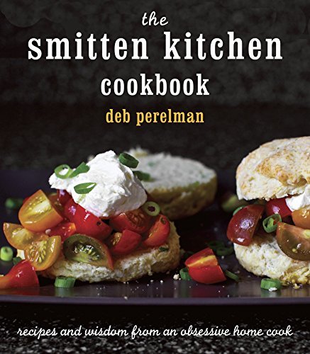 The Smitten Kitchen Cookbook: Recipes and Wisdom from an Obsessive H　(shin
