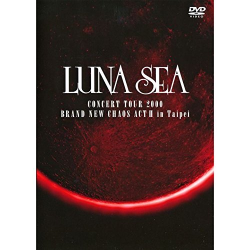 LUNA SEA CONCERT TOUR 2000 BRAND NEW CHAOS ACT II in Taipei [DVD](中古品)　(shin_画像1