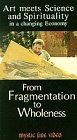 Art Meets Science & Spirituality: Fragmentation [VHS](品)　(shin