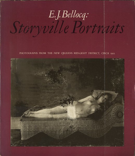 E. J. Bellocq: Storyville Portraits