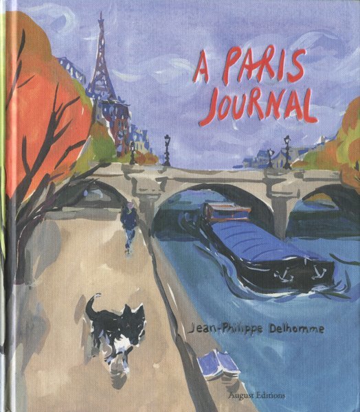 d) Jean-Philippe Delhomme: A Paris Journal