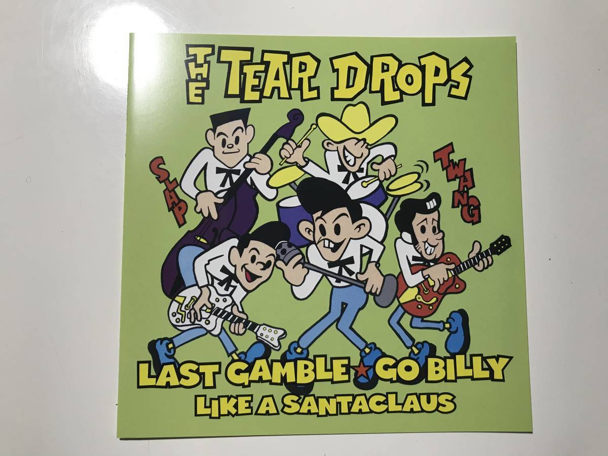 THE TEARDROPSーLast Gamble★Go Billy / Like a Santaclaus　7インチ ☆ロンドンナイト☆ロカビリー☆ティアドロップス_画像1