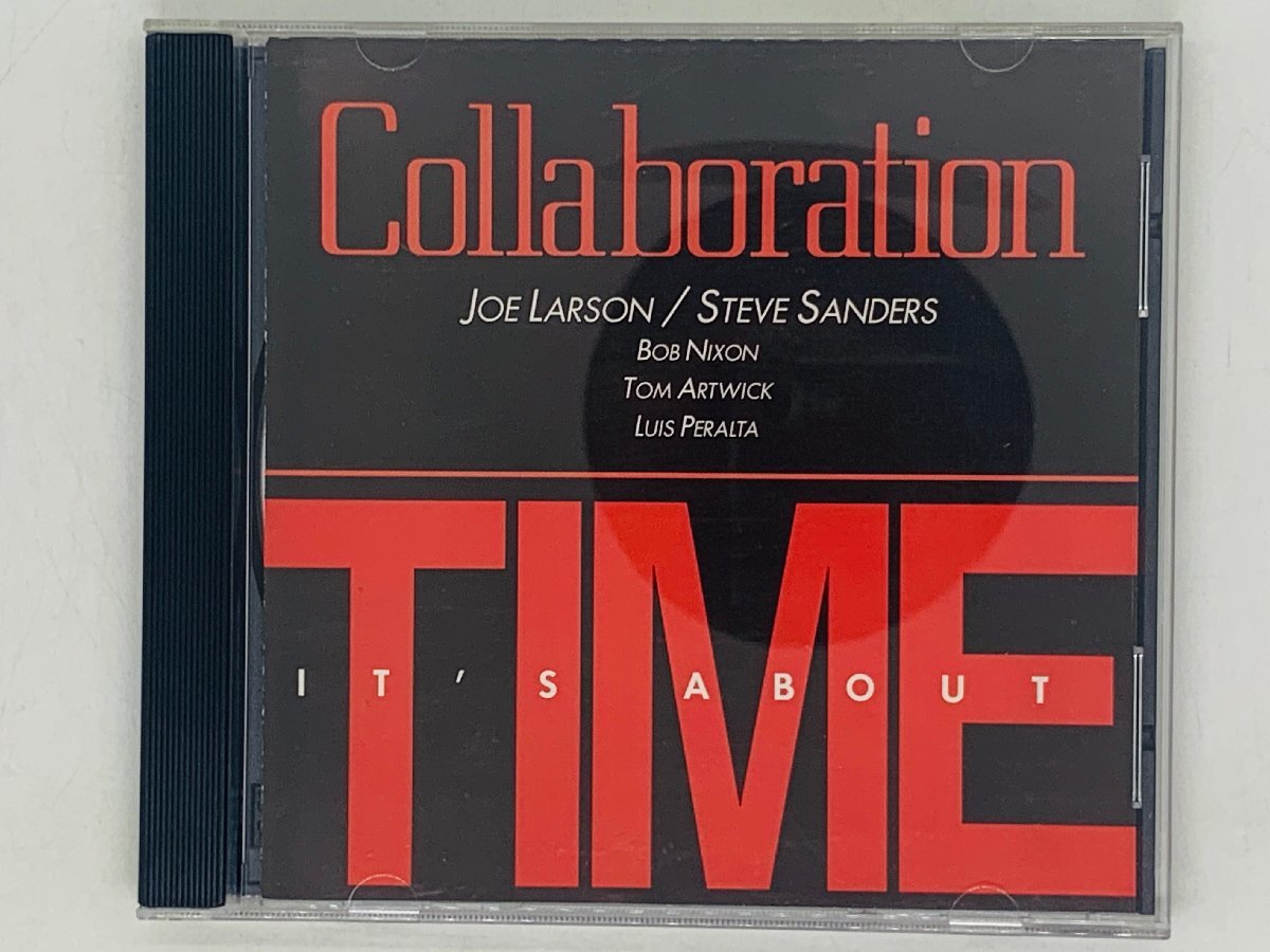 即決CD COLLABORATION IT'S ABOUT TIME / JOE LARSON , STEVE SANDERS / BOB NIXON JAZZ ジャズ X12_画像1