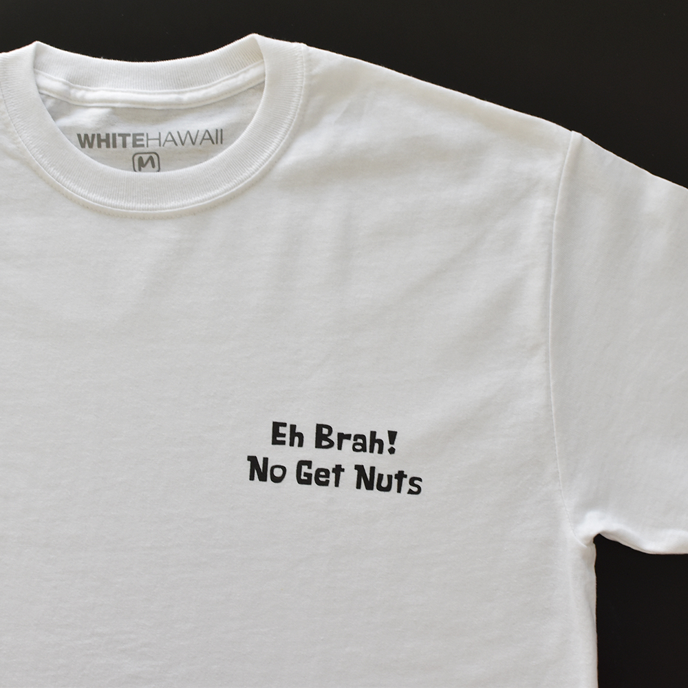 【1円～訳あり】Eh Brah! No Get Nuts Tシャツ Mサイズ ｜ 未使用 ハワイアン 激レア 限定 HAWAII 808 ホノルル アロハ HDM ALOHA USDM _画像1