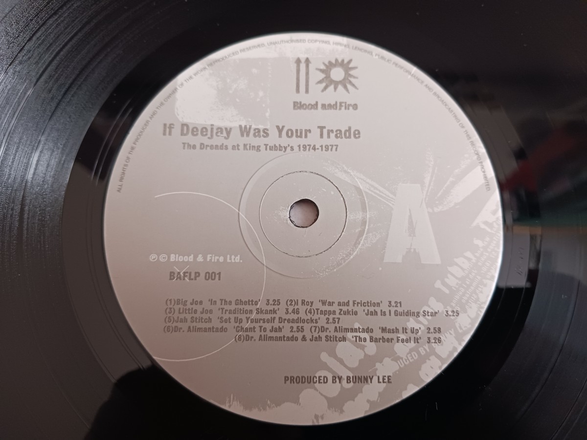 V.A『if deejay was your trade. The Dreads at King Tubby's 1974-1977』LPレコード　Blood and Fire / BAFLP 001 / UK盤 / BUNNY LEE_画像3
