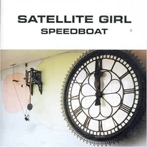 Satellite Girl Speedboat スピードボート 輸入盤CD_画像1